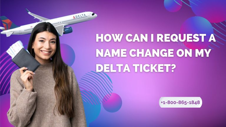 Name Change on My Delta Ticket