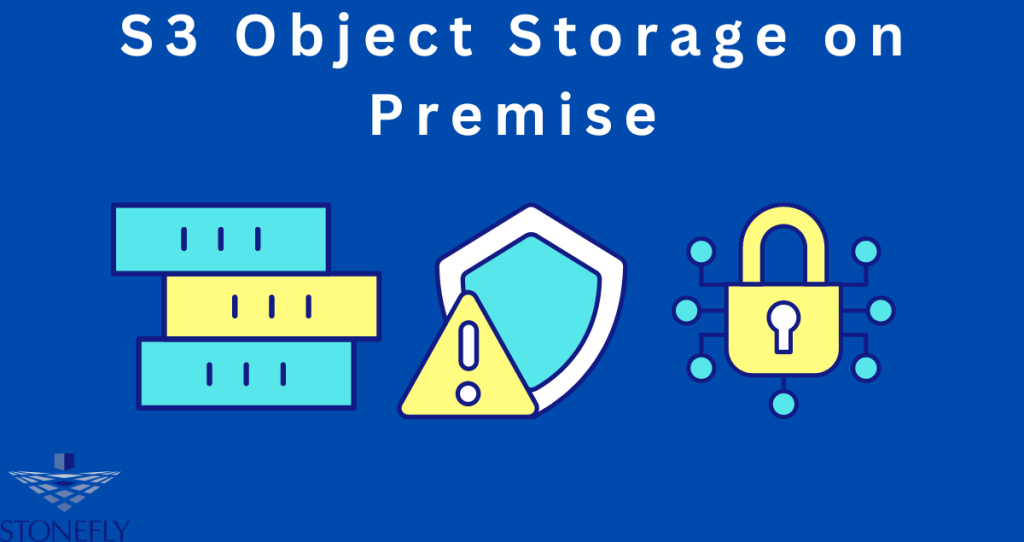 S3 Object Storage on Premise