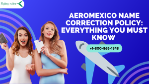 Aeromexico Name Correction Policy
