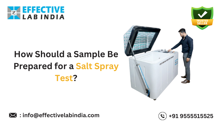 How Should a Sample Be Prepared for a Salt Spray Test
